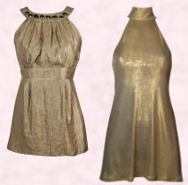 Dorothy Perkins Autumn Winter 2007 - Gold Roman neckline top �25/�40. Gold Lurex tunic dress �25 �40. 